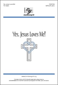 Yes, Jesus Loves Me! SATB choral sheet music cover Thumbnail